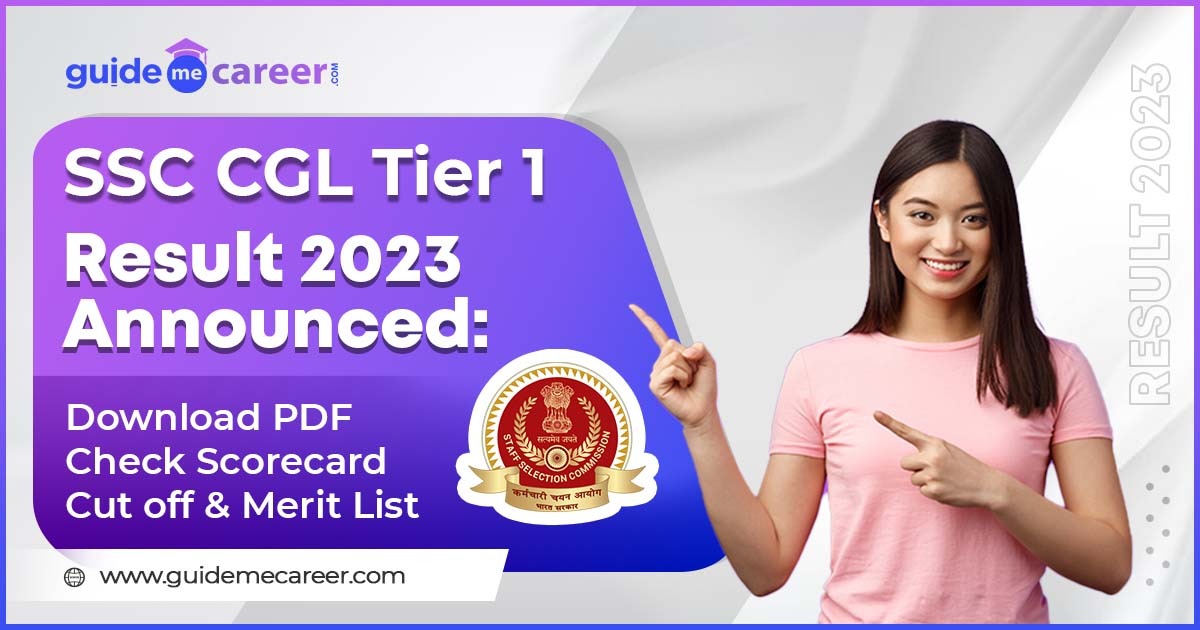 SSC CGL Result 2023 Out for Tier I: Download PDF, Check Scorecard, Cut off